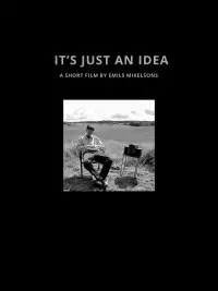 Poster to the movie "It’s Just an Idea" #942630