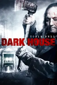 Poster to the movie "Dark House" #1172596