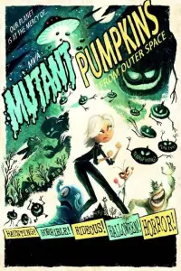 Poster to the movie "Mutant Pumpkins from Outer Space" #963398