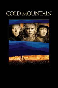 Poster to the movie "Cold Mountain" #957807