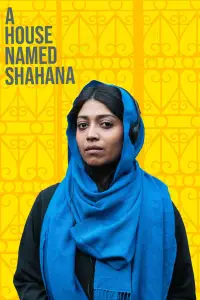 Poster to the movie "A House Named Shahana" #927688