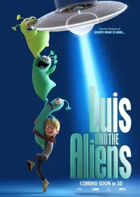 Poster to the movie "Luis and the Aliens" #966622