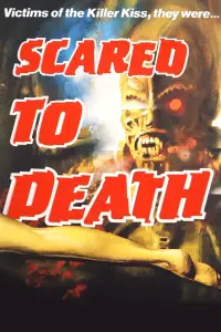 Poster to the movie "Scared to Death" #979891
