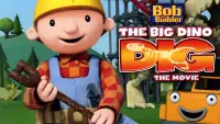 Backdrop to the movie "Bob the Builder: The Big Dino Dig - The Movie" #1127677