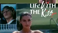 Backdrop to the movie "Life with the Kids" #1083955