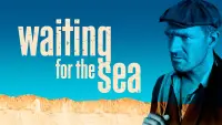 Backdrop to the movie "Waiting for the Sea" #830401