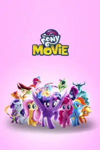 Poster to the movie "My Little Pony: The Movie" #980590