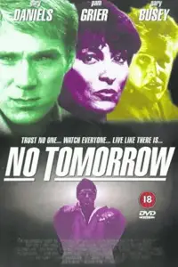 Poster to the movie "No Tomorrow" #1256829