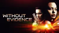 Backdrop to the movie "Without Evidence" #1159143