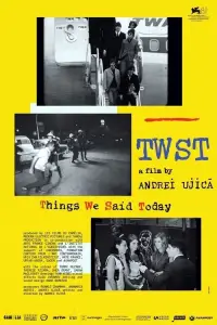 Poster to the movie "TWST / Things We Said Today" #921293