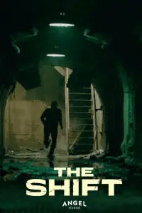 Poster to the movie "The Shift" #1114188