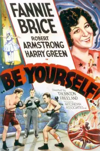 Poster to the movie "Be Yourself!" #1163781