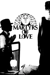 Poster to the movie "Martyrs of Love" #734261