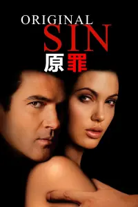 Poster to the movie "Original Sin" #769717