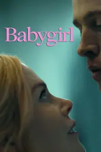 Poster to the movie "Babygirl" #899847