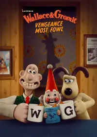 Poster to the movie "Wallace & Gromit: Vengeance Most Fowl" #972096