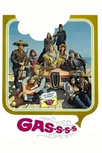 Poster to the movie "Gas! -Or- It Became Necessary to Destroy the World in Order to Save It." #1134116