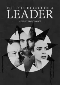 Poster to the movie "The Childhood of a Leader" #1128042