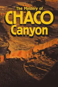 Poster to the movie "The Mystery of Chaco Canyon" #968046
