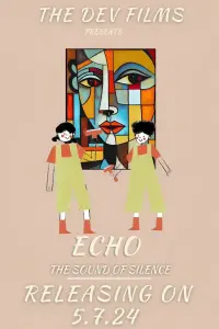 Poster to the movie "Echo - The Sound Of Silence" #531028