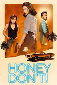 Poster to the movie "Honey Don
