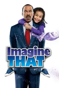 Poster to the movie "Imagine That" #1082815
