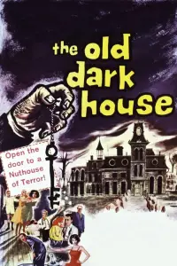 Poster to the movie "The Old Dark House" #1035805