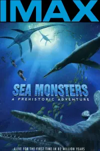 Poster to the movie "Sea Monsters: A Prehistoric Adventure" #1127405