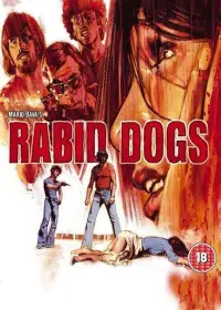 Poster to the movie "Rabid Dogs" #994542