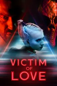Poster to the movie "Victim of Love" #1038994