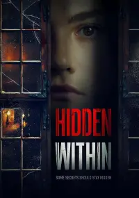 Poster to the movie "Hidden Within" #1014266