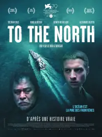 Poster to the movie "To the North" #1172783