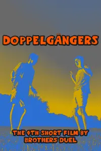 Poster to the movie "Doppelgängers" #582909