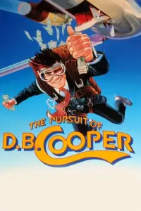 Poster to the movie "The Pursuit of D.B. Cooper" #1013577