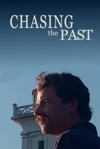 Chasing The Past