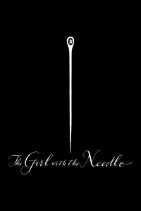 Poster to the movie "The Girl with the Needle" #928884