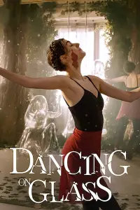 Poster to the movie "Dancing on Glass" #928134