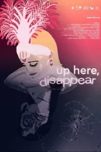 Poster to the movie "up here, disappear" #779805