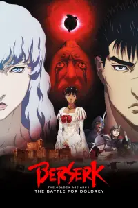 Poster to the movie "Berserk: The Golden Age Arc II - The Battle for Doldrey" #961811