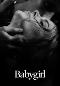 Poster to the movie "Babygirl" #1189294