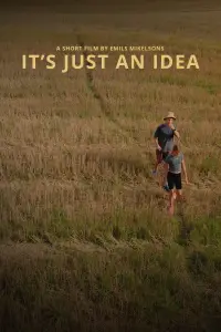 Poster to the movie "It’s Just an Idea" #942637