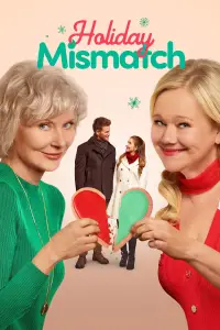 Poster to the movie "Holiday Mismatch" #736180