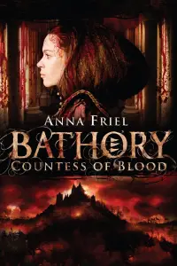 Poster to the movie "Bathory: Countess of Blood" #1045698