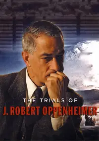 Poster to the movie "The Trials of J. Robert Oppenheimer" #960417