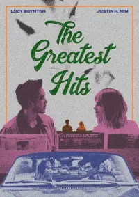 Poster to the movie "The Greatest Hits" #809179