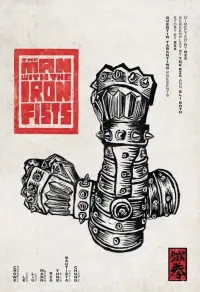 Poster to the movie "The Man with the Iron Fists" #93796