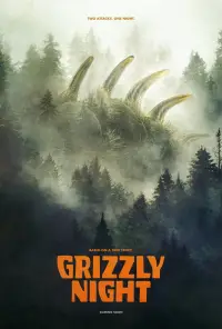 Poster to the movie "Grizzly Night" #1170522