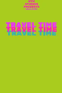 Poster to the movie "Travel Time" #447167