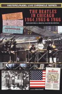 Poster to the movie "The Beatles: In Chicago 1964-1966" #1131208