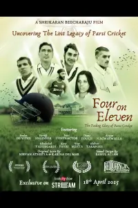 Poster to the movie "Four on Eleven : The Fading Glory Of Parsi Cricket" #768231